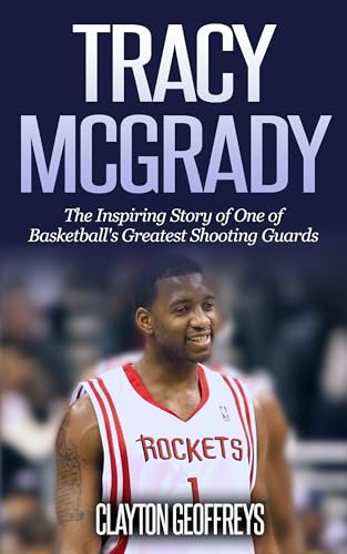 Tracy McGrady - Life History