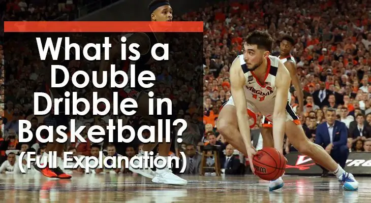 What’s a Double-Double in Basketball? Explanation and Examples