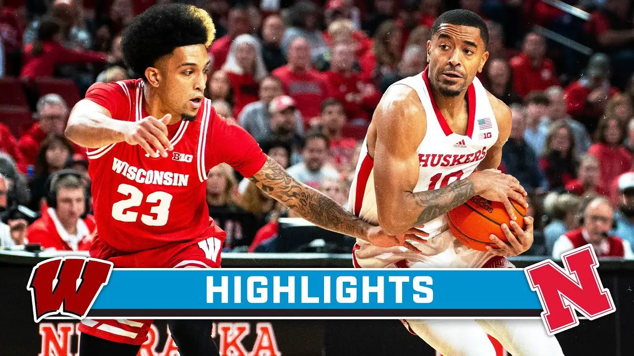 Where to Watch Wisconsin Badgers vs Nebraska Cornhuskers: Men's Basketball