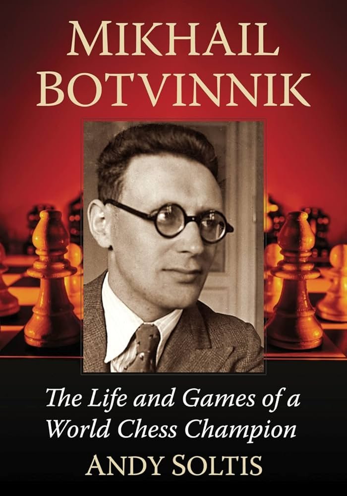 Mikhail Botvinnik – Life History