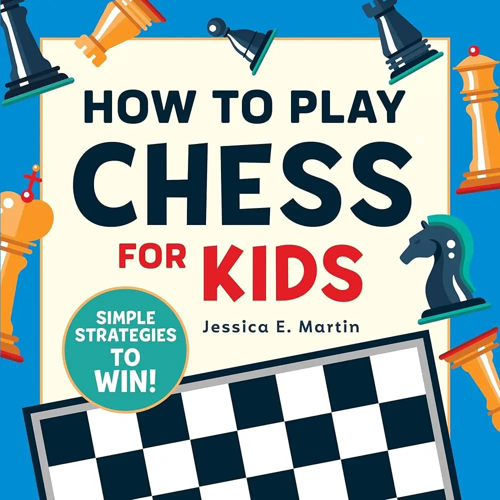 How to Play Chess for Kids: Fun and Easy Guide