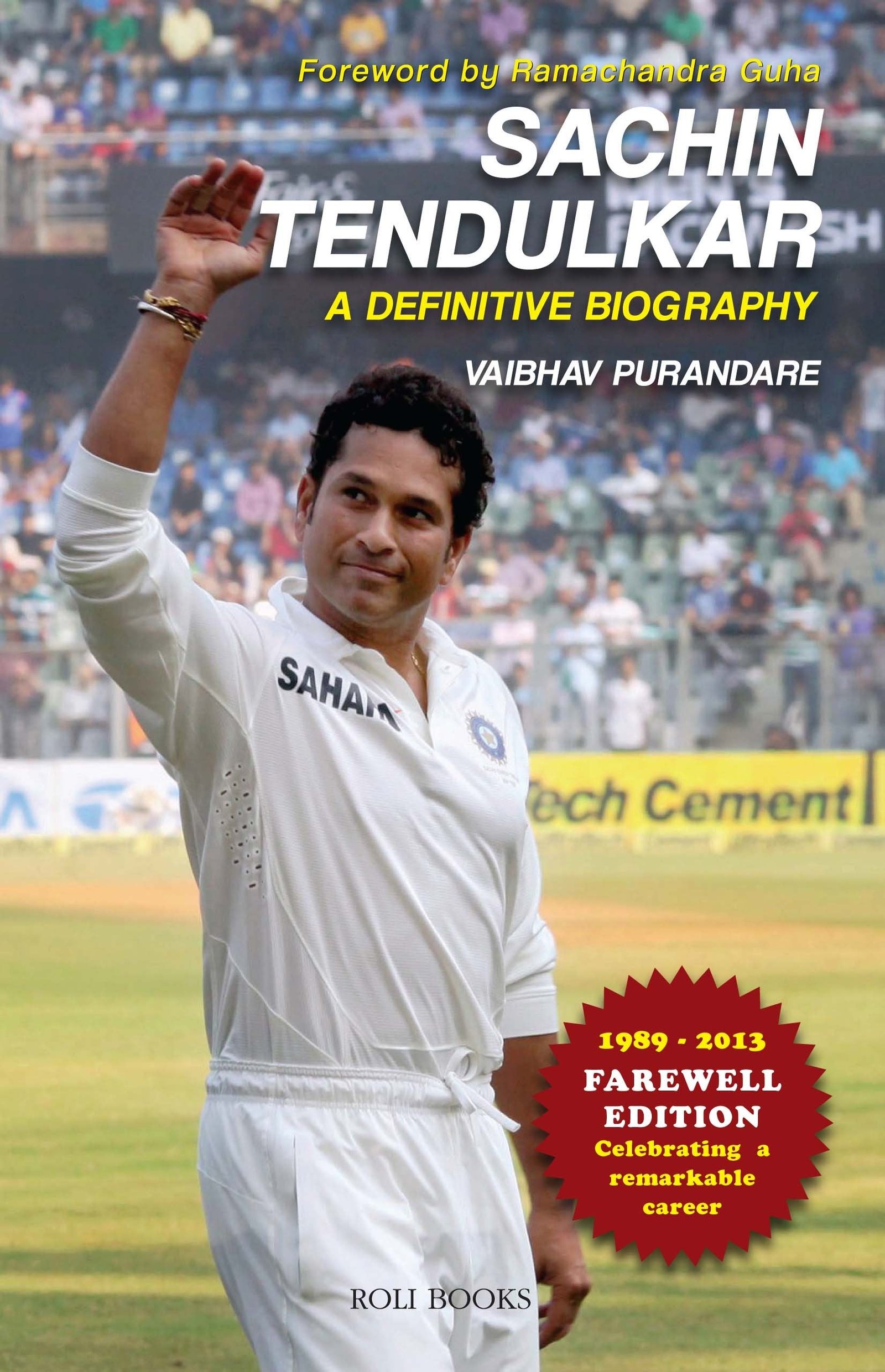 Sachin Tendulkar - Life History