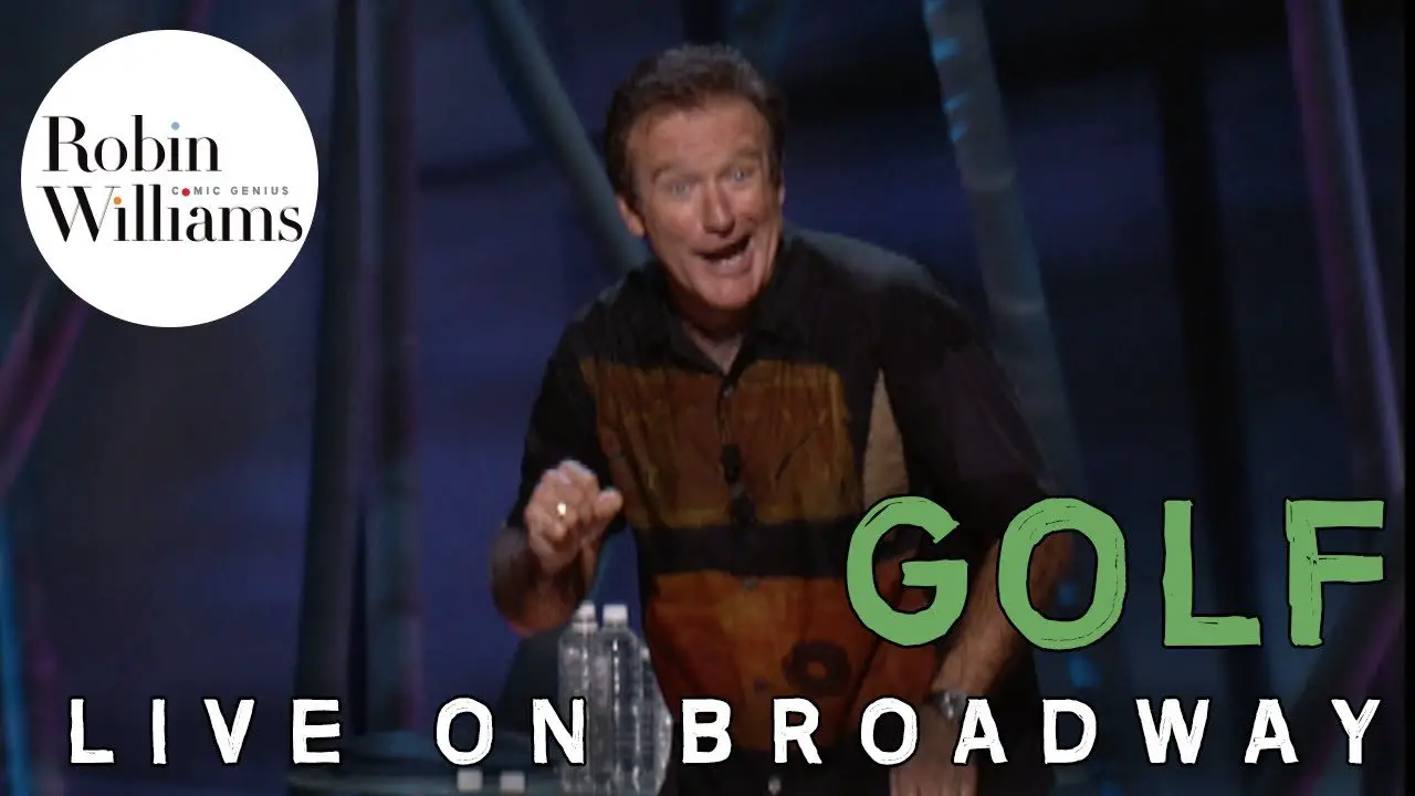 Robin Williams' Hilarious Golf Routine: A Classic Bit