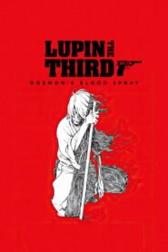Lupin the 3rd: Goemon’s Blood Spray