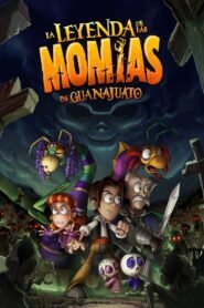 The Legend of the Guanajuato Mummies