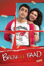 Break Ke Baad