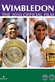 Wimbledon 2010 Official Film