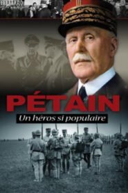Pétain, such a popular hero
