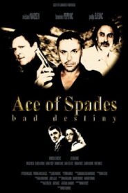 Ace of Spades: Bad Destiny