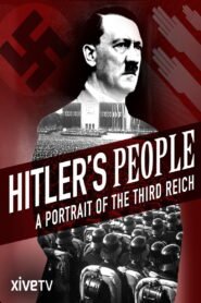 Hitler’s People: A Portrait of the Third Reich