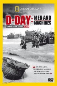 D-DAY – Men and Machine