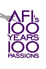 AFI’s 100 Years… 100 Passions: America’s Greatest Love Stories