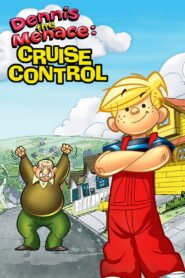 Dennis the Menace: Cruise Control
